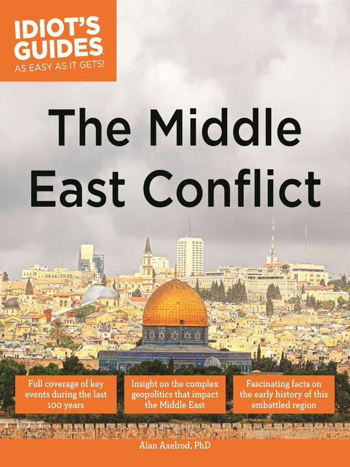 Title details for The Middle East Conflict by Alan Axelrod, Ph.D. - Wait list